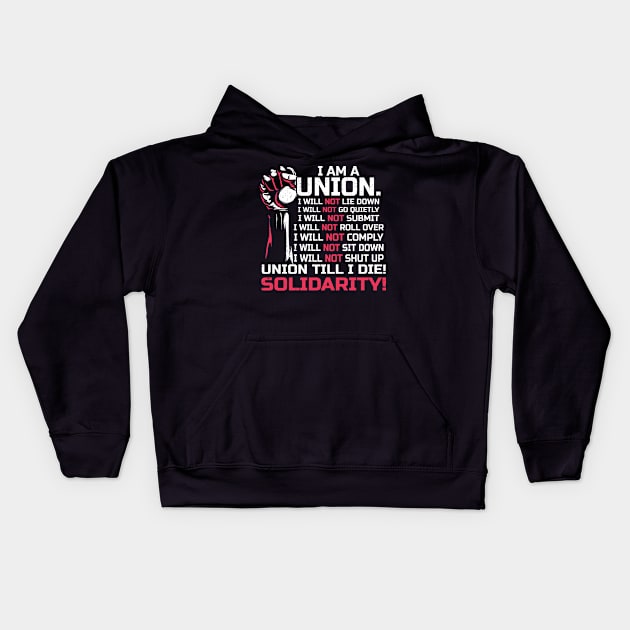 Pro Union Strong Labor Union Worker Union Kids Hoodie by IngeniousMerch